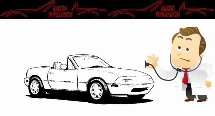 Mazda MX5 FREE HEALTH CHECK and INSPECTION (By MX5 WORKS the MX5 Specialist)