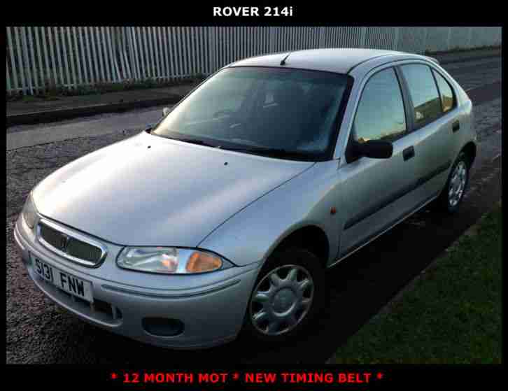 ROVER 214 i * 12 MONTH MOT * NEW TIMING BELT * JUST 45K GENUINE MILES * BARGAIN