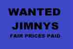 Jimnys URGENTLY REQUIRED FOR STOCK